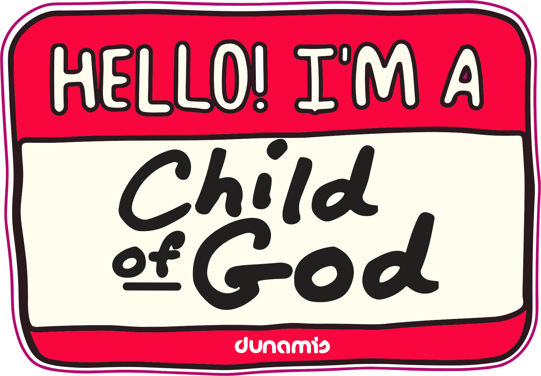 Estampa DTF - 28cm - Hello! I'm A Child Of God - Cod.102