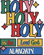 Estampa DTF - 28cm - Holy Holy Holy - Cod.103