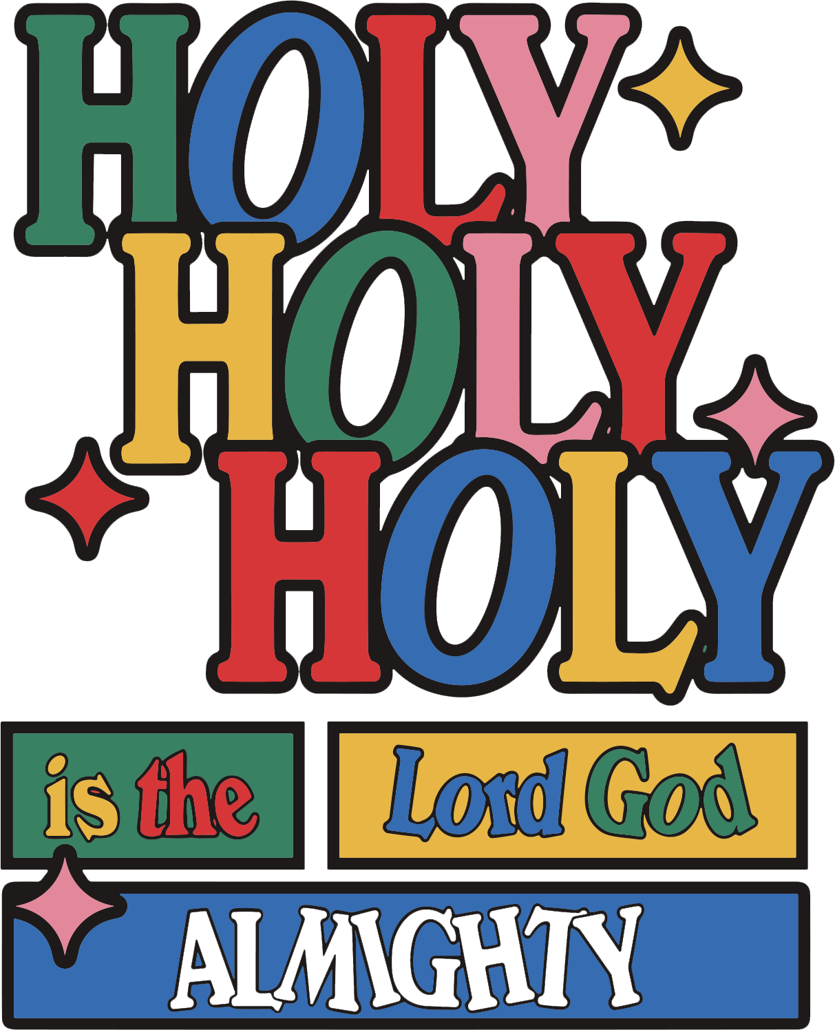 Estampa DTF - 28cm - Holy Holy Holy - Cod.103