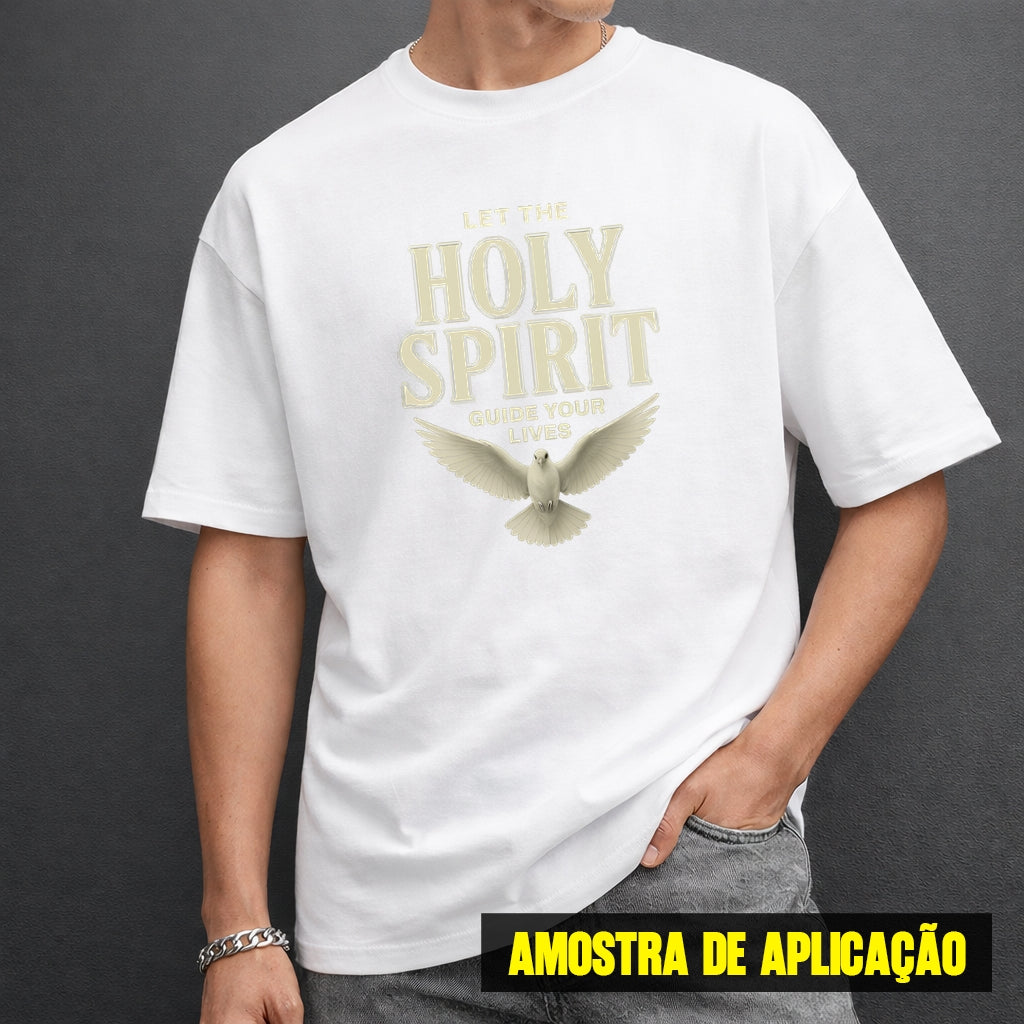 Estampa DTF - 28cm - Holy Spirit Guide Your Lives - Cod.106