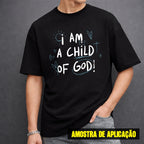 Estampa DTF - 28cm - I Am A Child Of God - Cod.109
