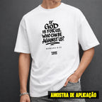 Estampa DTF - 28cm - If God Is For Us - Cod.111