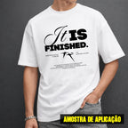 Estampa DTF - 28cm - It Is Finished - Cod.119