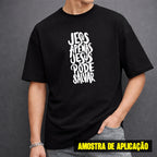 Estampa DTF - 28cm - Jesus Apenas Jesus Pode Salvar - Cod.121