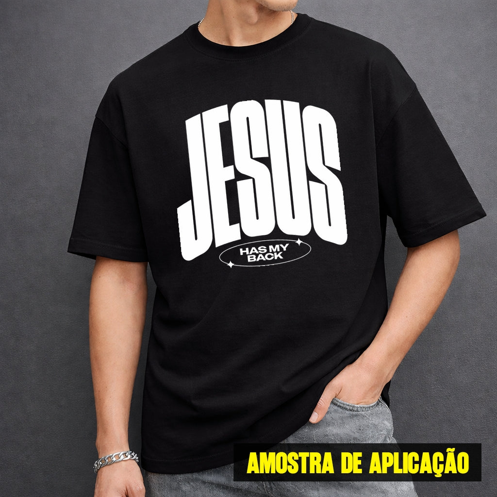Estampa DTF - 28cm - Jesus Has My Back - Cod.125