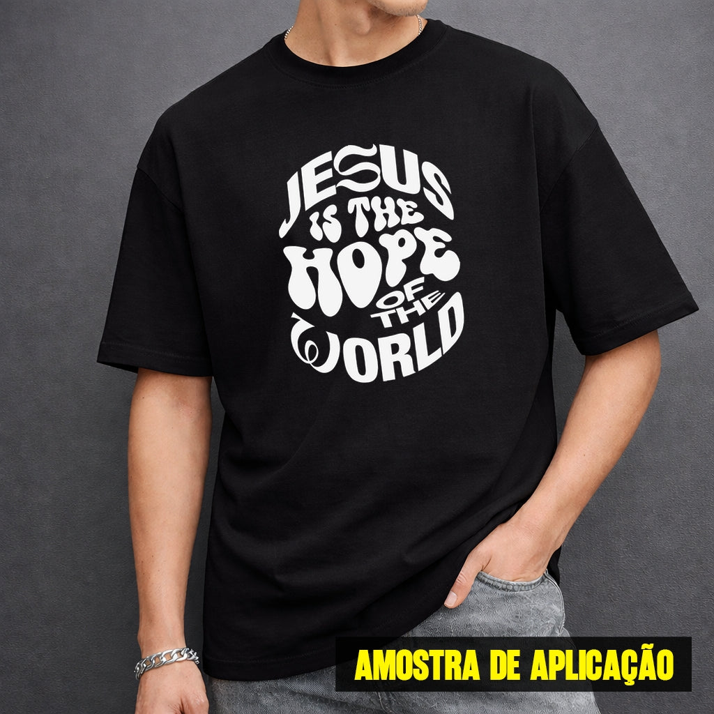 Estampa DTF - 28cm - Jesus Is The Hope Of The World - Cod.134