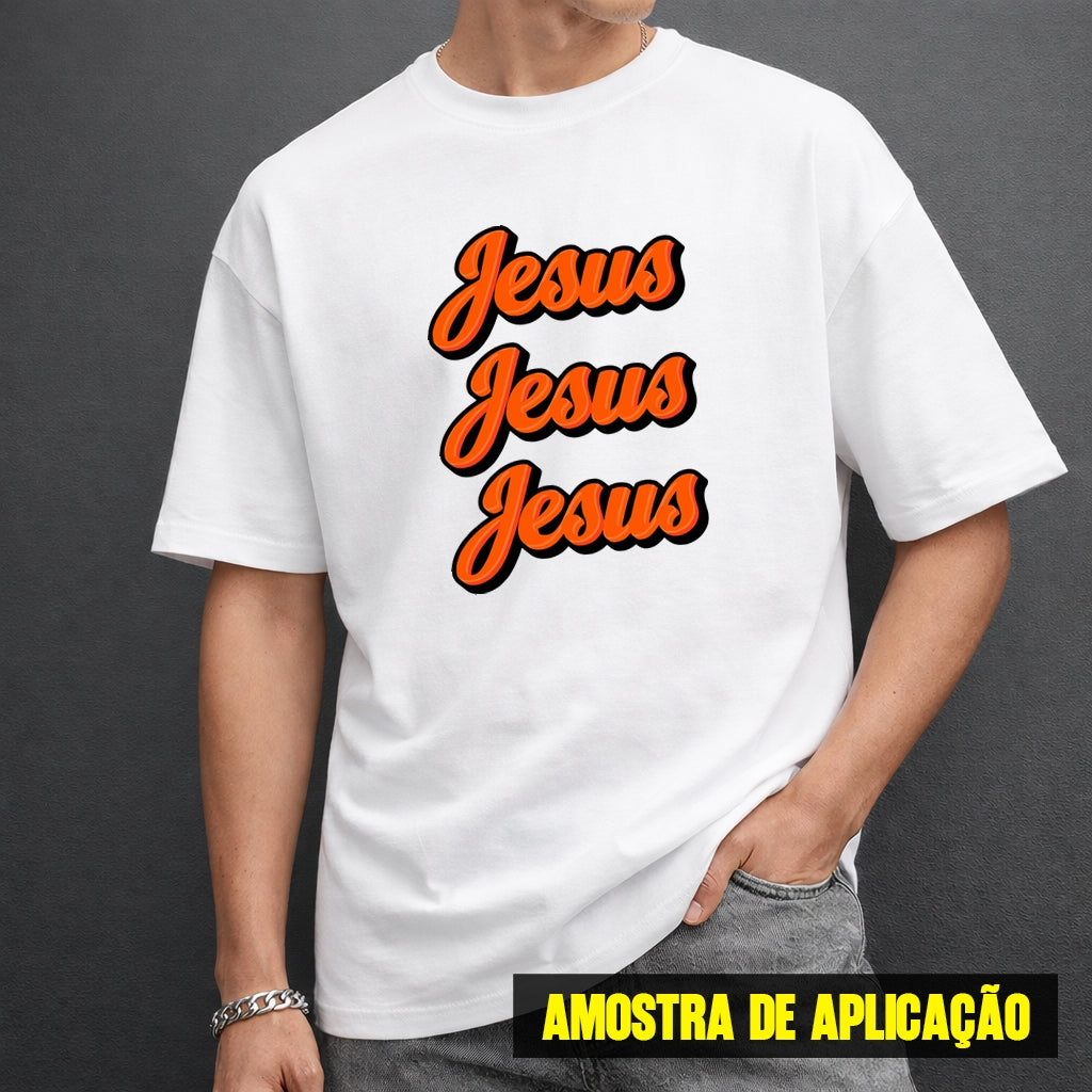 Estampa DTF - 28cm - Jesus Jesus Jesus - Cod.135