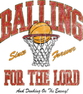 Estampa DTF - 28cm - Balling For The Lord - Cod.16