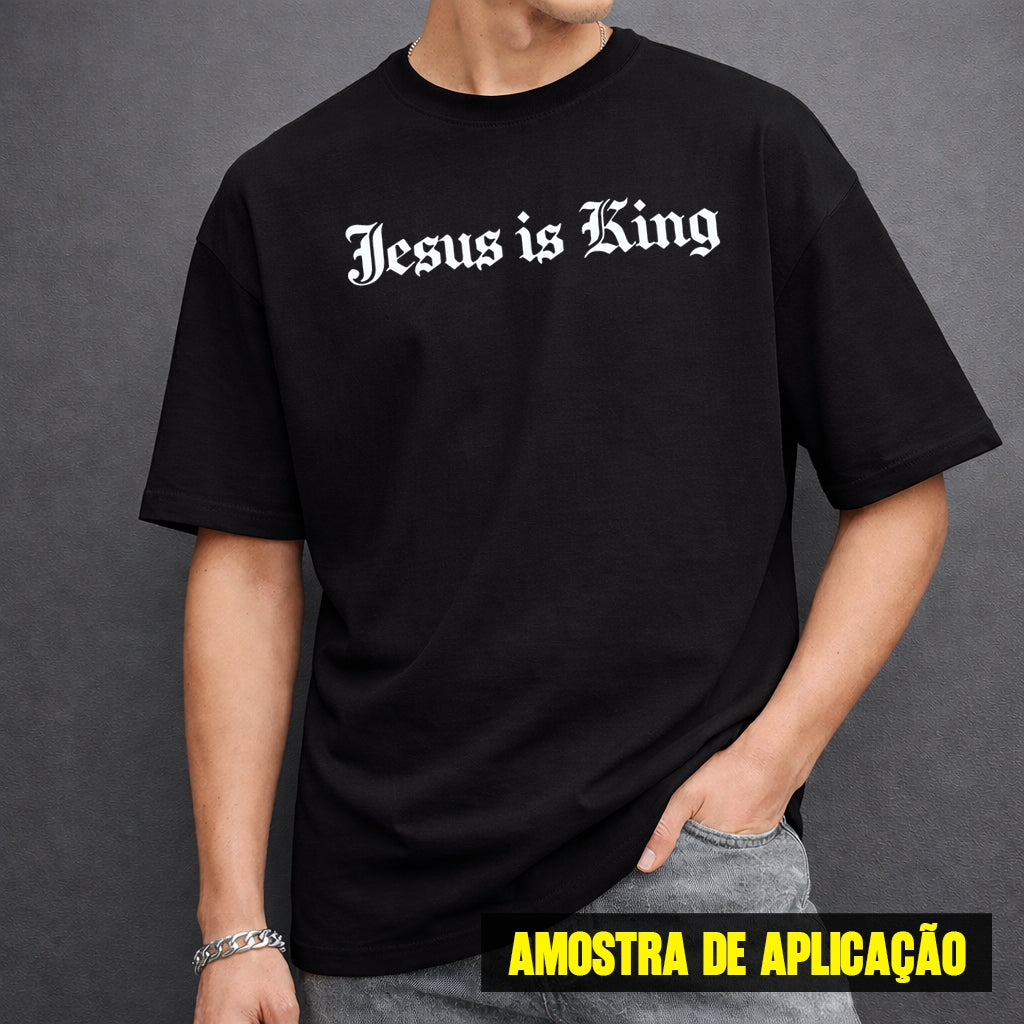 Estampa DTF - 28cm - Jesus is King - Cod.02