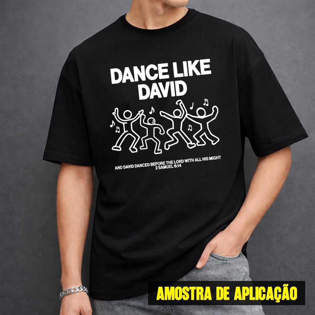 Estampa DTF - 28cm - Dance Like David - Cod.34