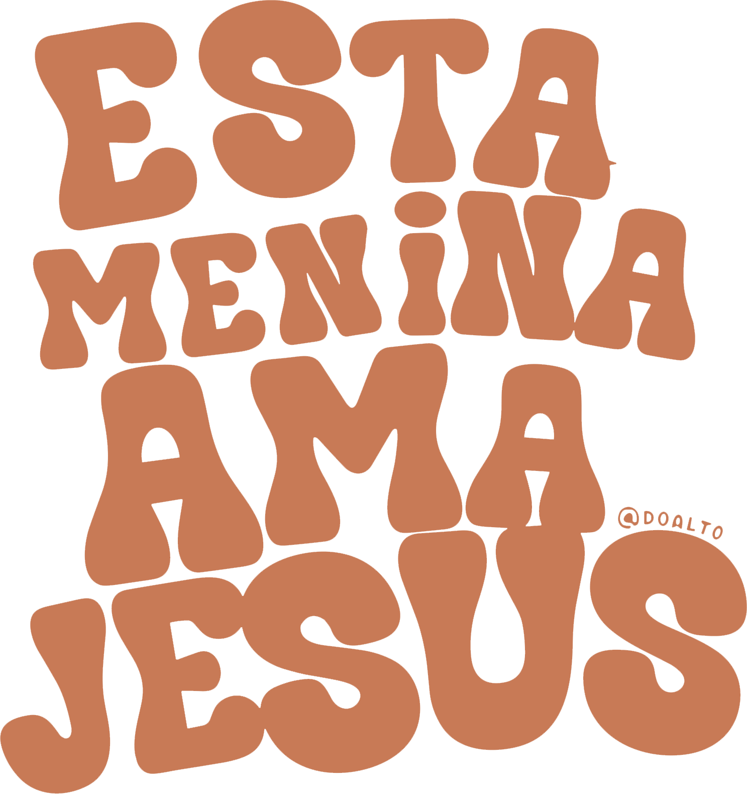 Estampa DTF - 28cm - Esta Menina Ama Jesus - Cod.36