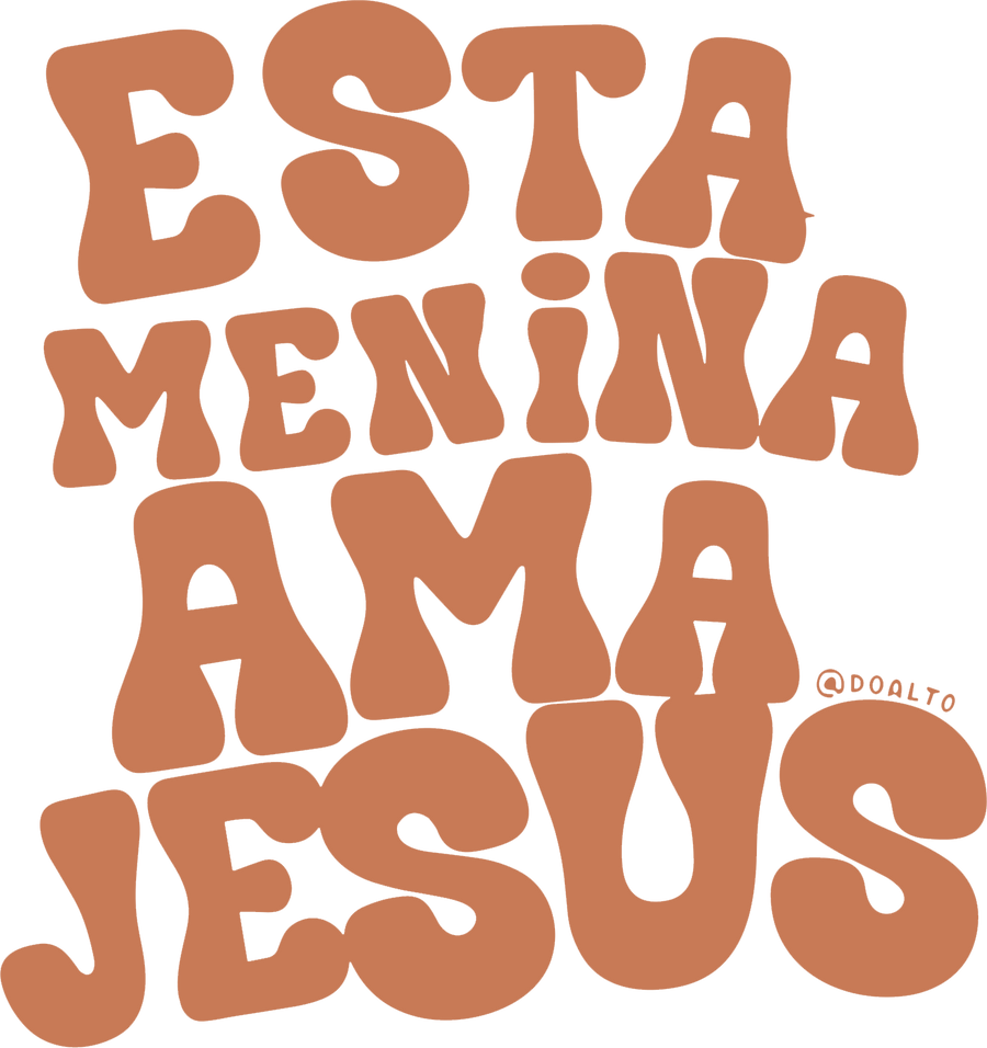 Estampa DTF - 28cm - Esta Menina Ama Jesus - Cod.36