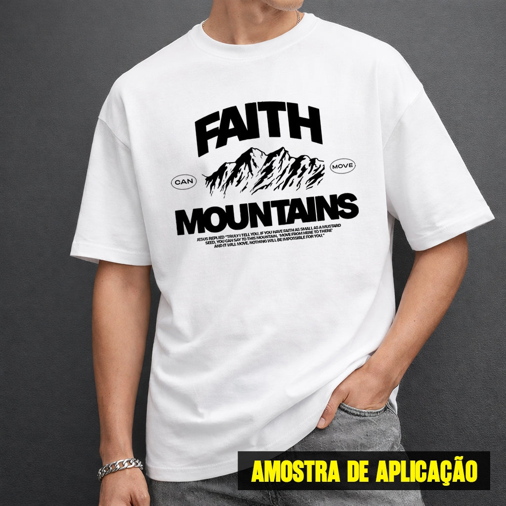 Estampa DTF - 28cm - Faith Mountains - Cod.40