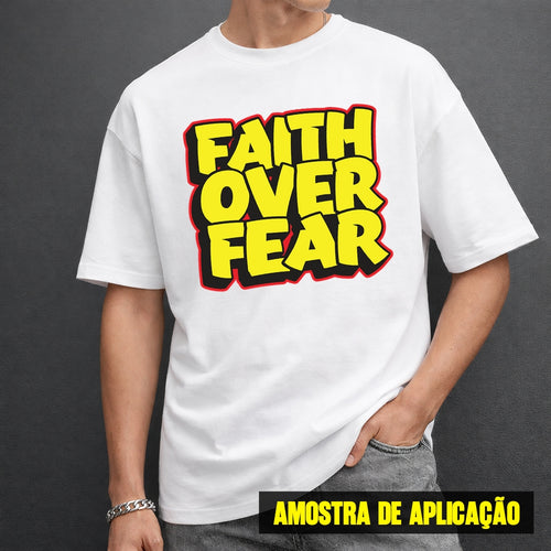 Estampa DTF - 28cm - Faith Over Fear Grafite - Cod.43