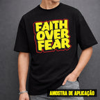 Estampa DTF - 28cm - Faith Over Fear Grafite - Cod.43