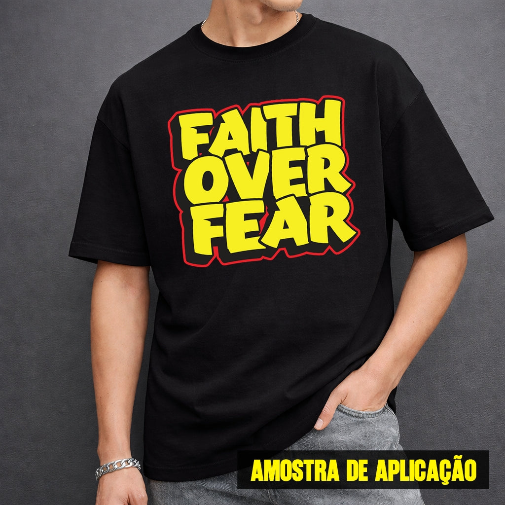 Estampa DTF - 28cm - Faith Over Fear Grafite - Cod.43