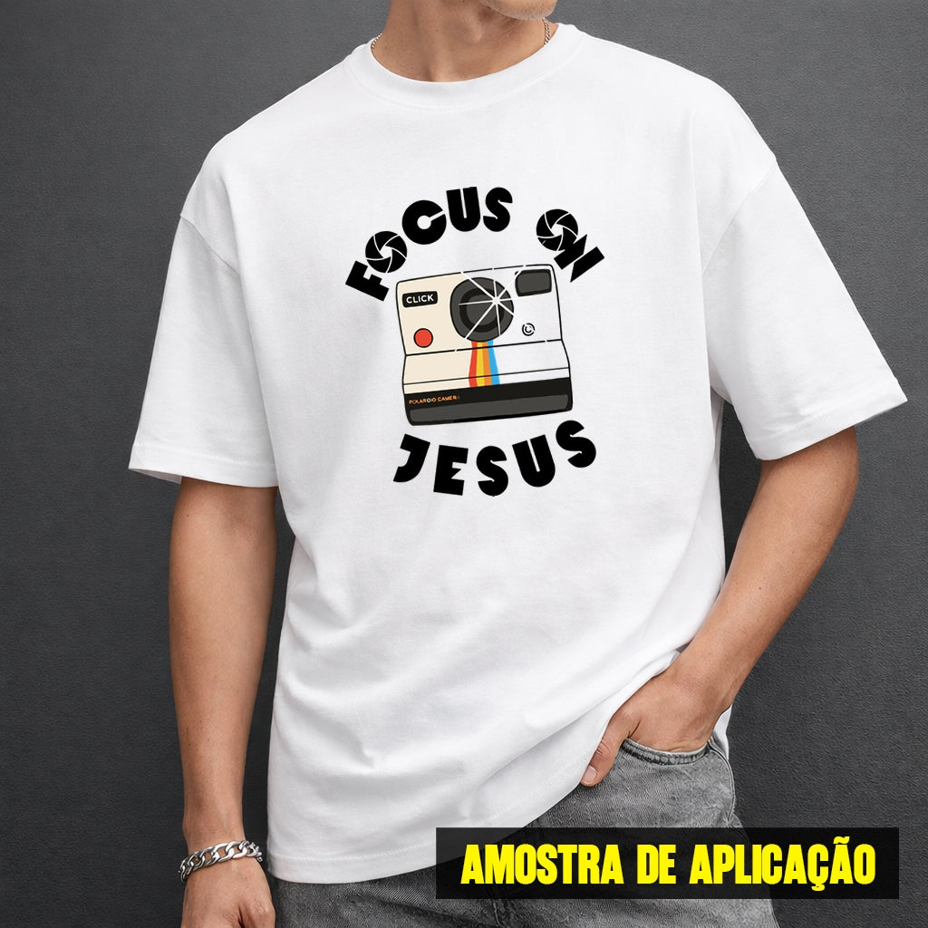 Estampa DTF - 28cm - Focus On Jesus - Cod.50