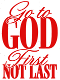 Estampa DTF - 28cm - Go To God First Not Last - Cod.62