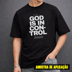 Estampa DTF - 28cm - God Is In Control - Cod.68