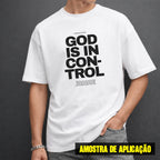 Estampa DTF - 28cm - God Is In Control - Cod.68