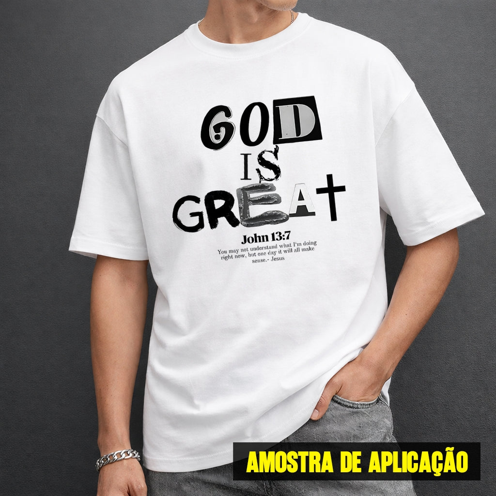 Estampa DTF - 28cm - God Is Great - Cod.72