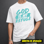 Estampa DTF - 28cm - God Is My Refuge - Cod.73