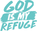 Estampa DTF - 28cm - God Is My Refuge - Cod.73