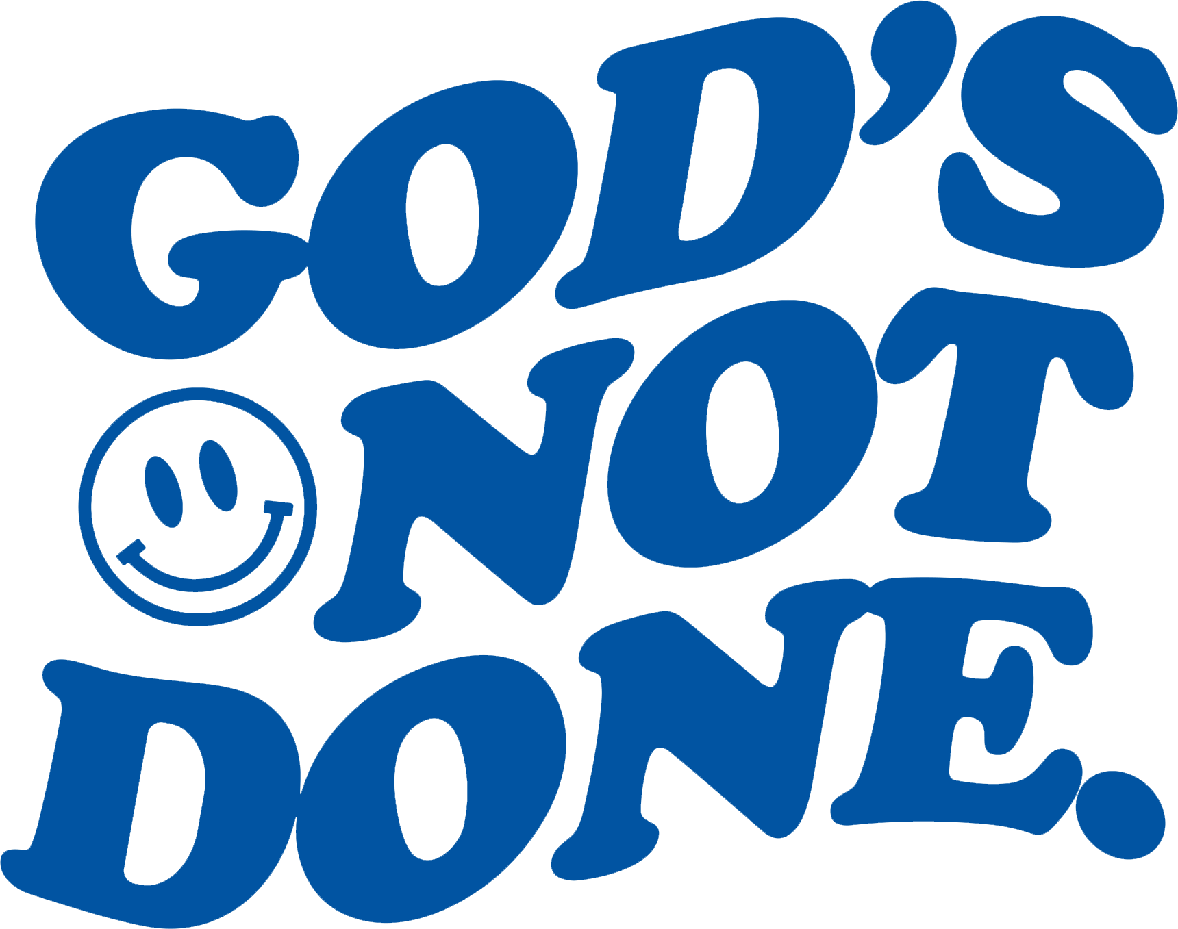 Estampa DTF - 28cm - God's Not Done - Cod.82