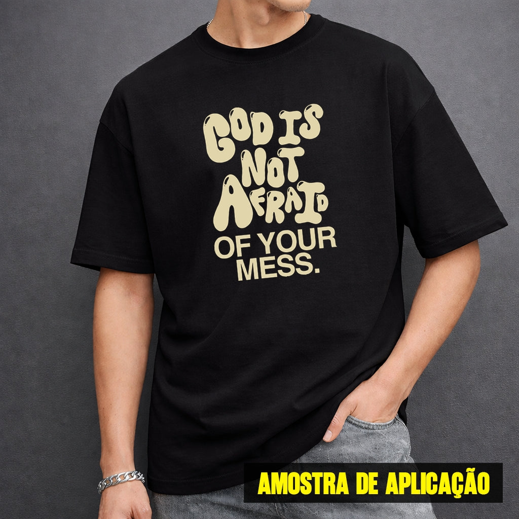 Estampa DTF - 28cm - God Is Not Afraid - Cod.86