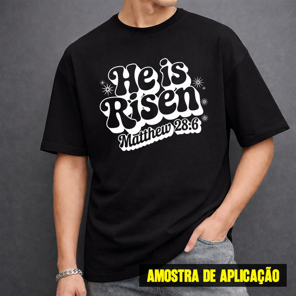Estampa DTF - 28cm - He Is Risen Matthew - Cod.93