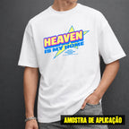 Estampa DTF - 28cm - Heaven Is My Home - Cod.98